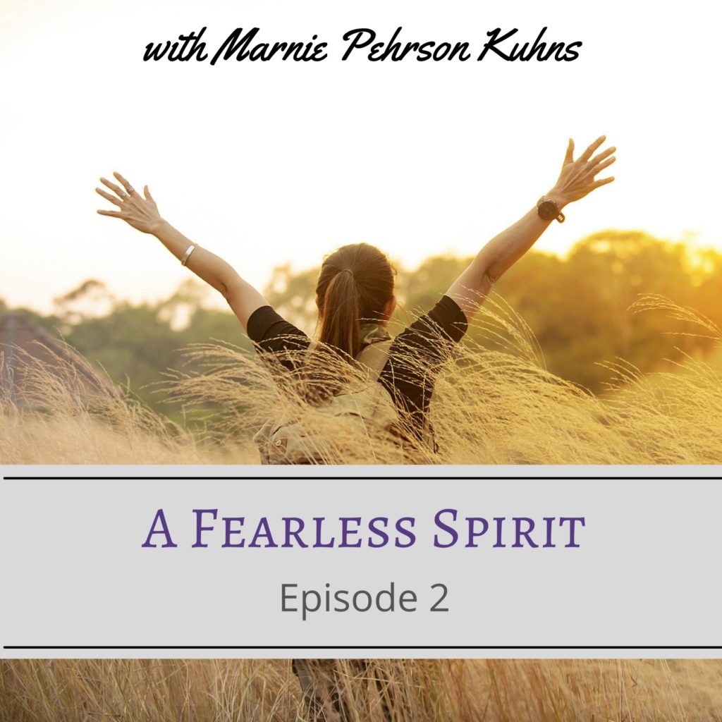 Spirit-Led Life Podcast: A Fearless Spirit