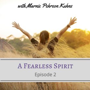 Spirit-Led Life Podcast: A Fearless Spirit